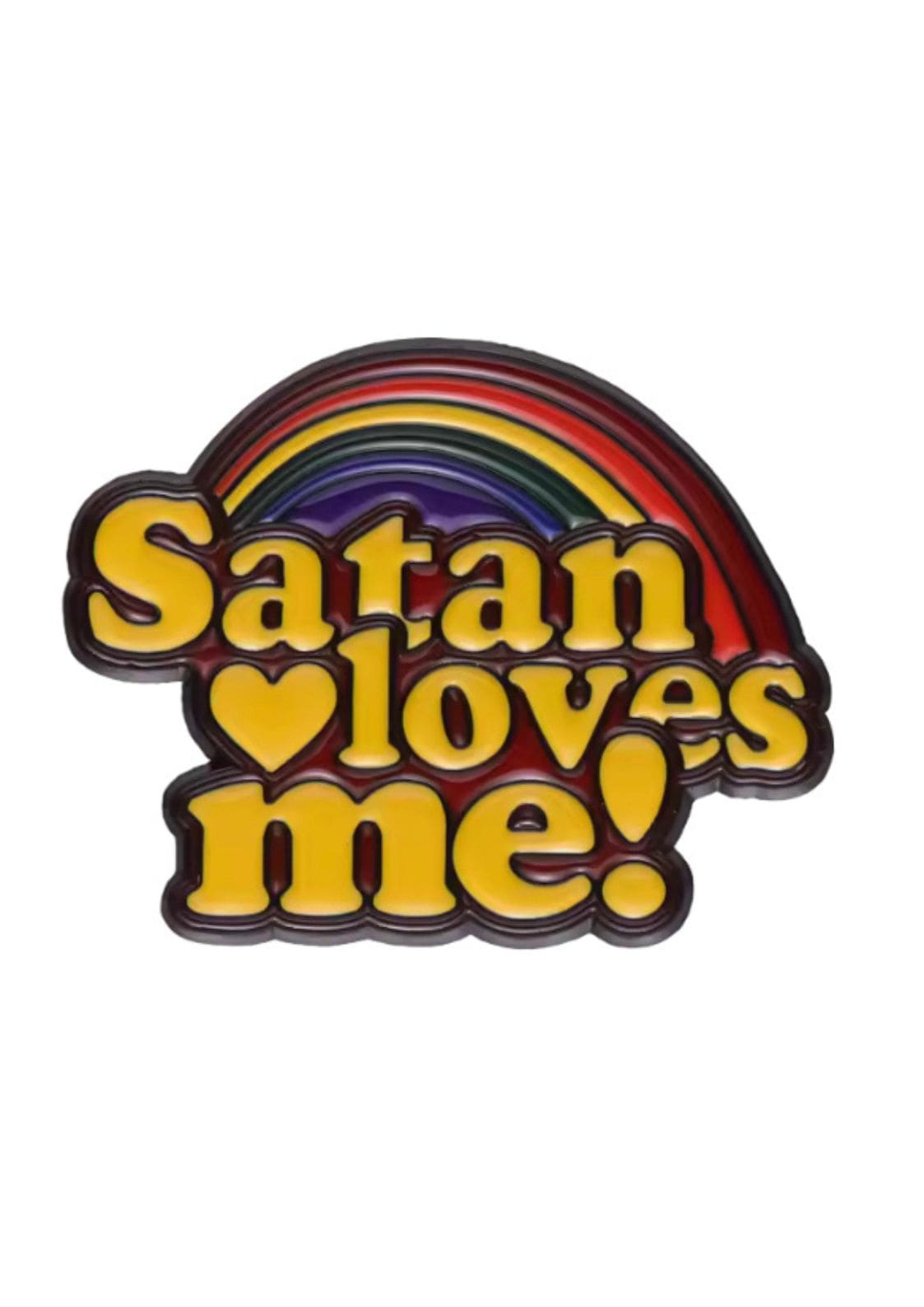 Eine Regenbogen-Emaille-Anstecknadel mit gelber Aufschrift.