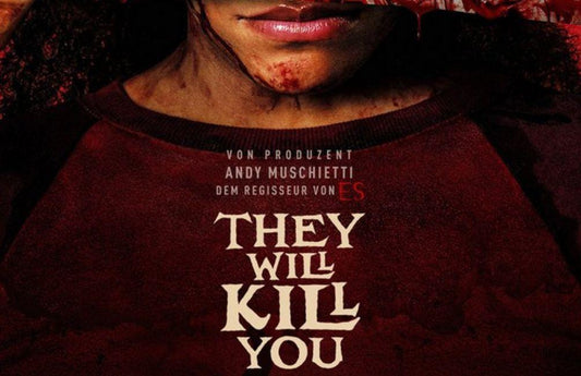 They Will Kill You | Film Review