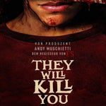 They Will Kill You | Film Review