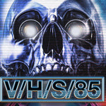 V/H/S/85 | Film Review