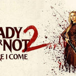 Ready or Not 2 | Film Review
