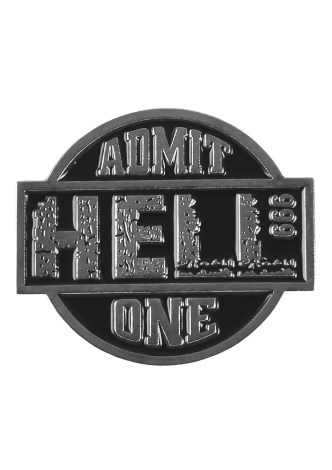 HELL ADMIT SILVER - PIN