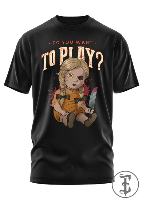 WANT TO PLAY - SHIRT