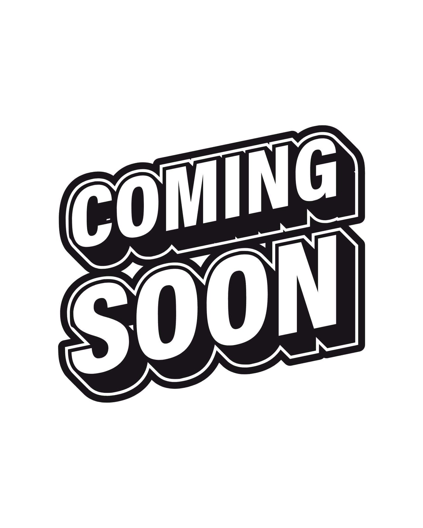 Schwarz-weißes ’Bald verfügbar’-Schild mit fetter, stilisierten Schriftart.