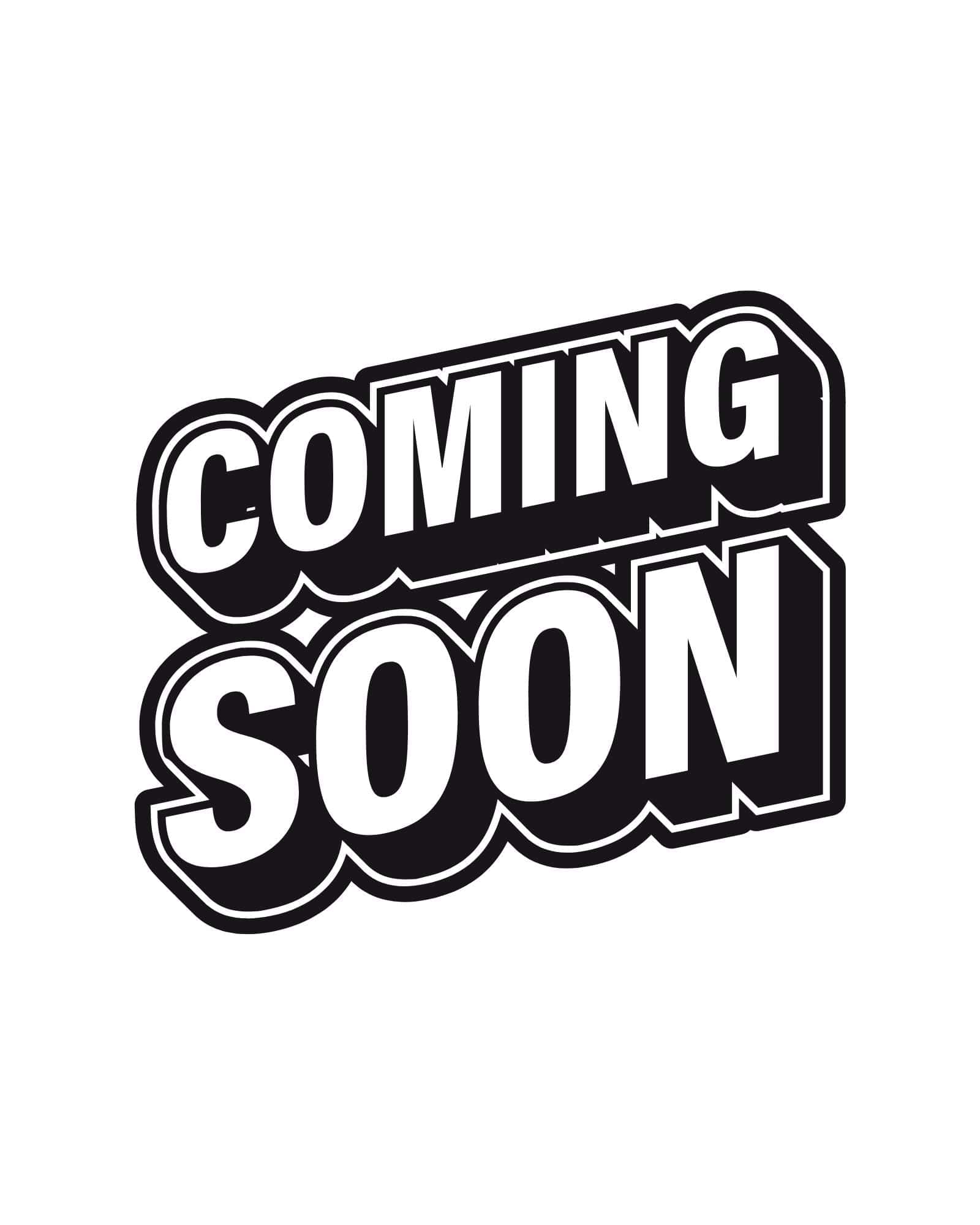 Schwarz-weißes ’Bald verfügbar’-Schild mit fetter, stilisierten Schriftart.