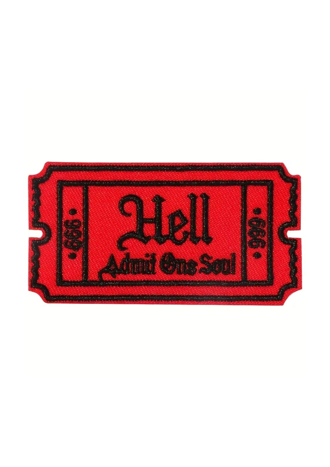 Roter Aufnäher in Form einer Eintrittskarte mit schwarzer Umrandung mit der Aufschrift ’Hell Admit One Soul’.
