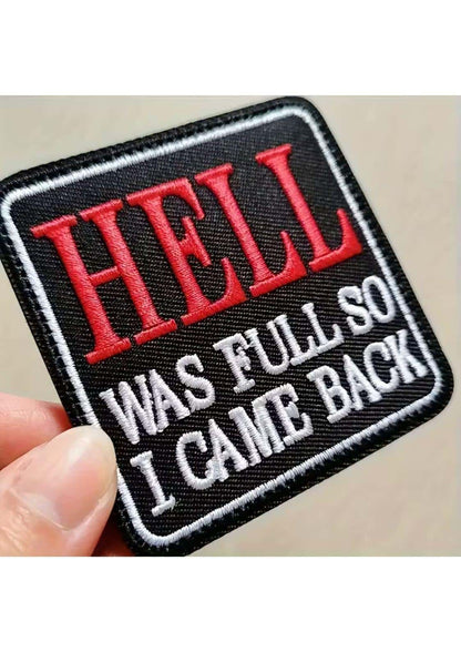 Schwarzer gestickter patch mit roter und weißer schrift hell was full so i came back für gothic kleidung und horror style