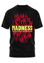 MADNESS - SHIRT - T-SHIRT