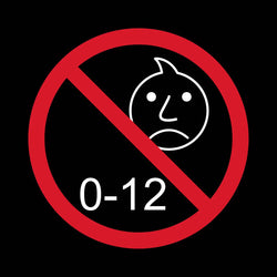 Rotes Verbotszeichen mit weißer Kontur eines finsteren Gesichts und dem Text „0-12“ darunter.