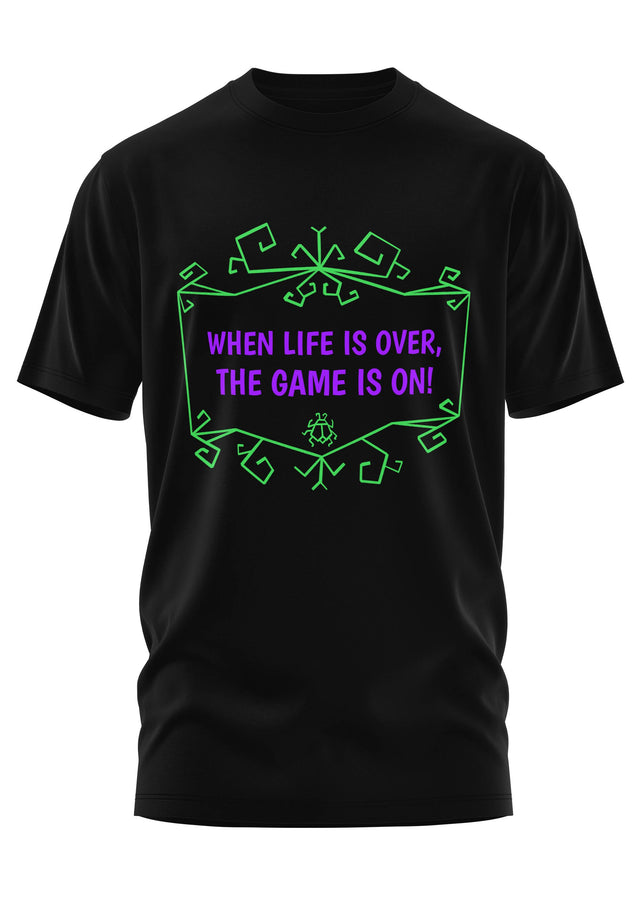 WHEN LIFE IS OVER - SHIRT - T-SHIRT